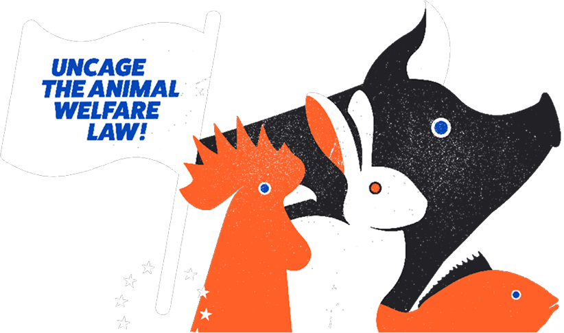 Animals holding a flag that says: uncage the animal welfare law!